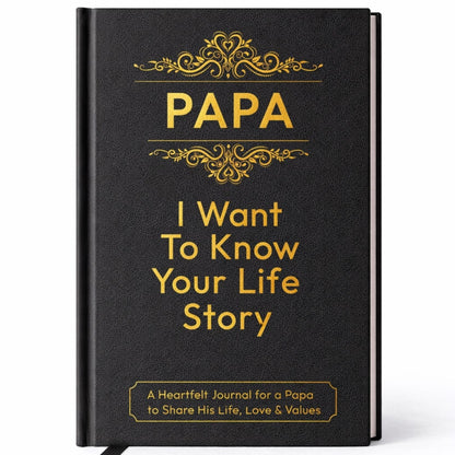 Papa I Want to Know Your Life Story Gifts for Papa